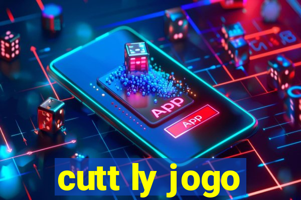 cutt ly jogo